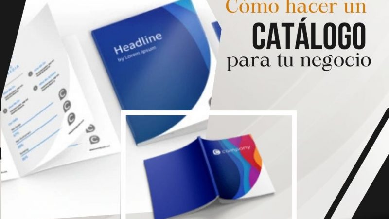 Cómo hacer un catálogo para tu negocio