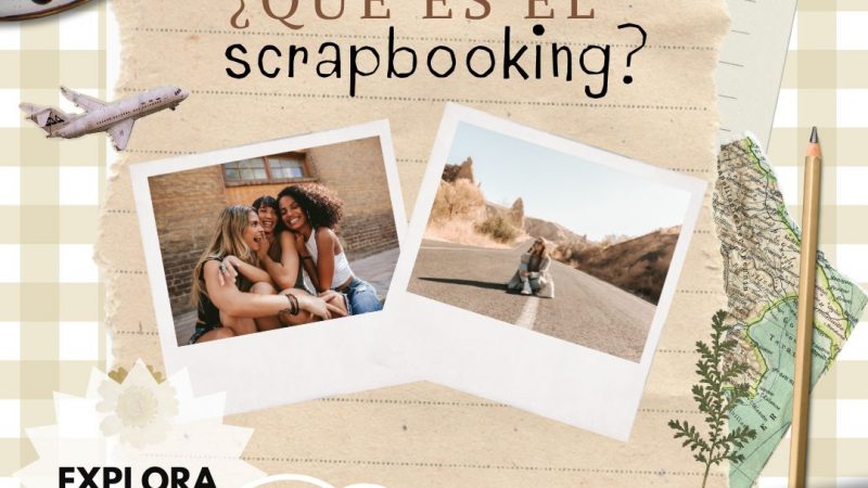 ¿Qué es el scrapbooking?