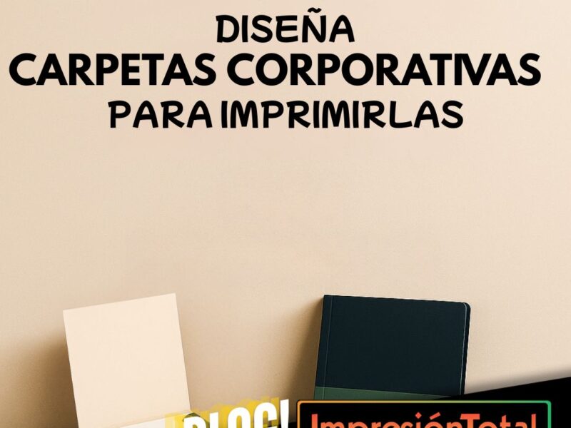 ¿Cómo diseñar carpetas corporativas para imprimirlas?